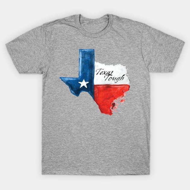 Texas Tough T-Shirt by thetruetee